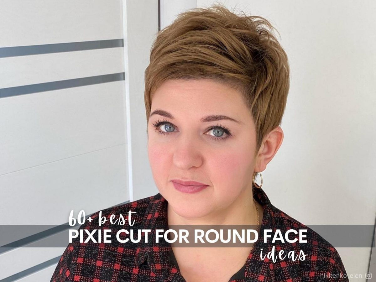 60 Best Pixie Cut For Round Face Ideas   60 Pixie Cut For Round Face Ideas 1200x900 