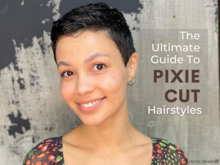 The Ultimate Guide To The Hottest Pixie Cut Hairstyles Of 2023