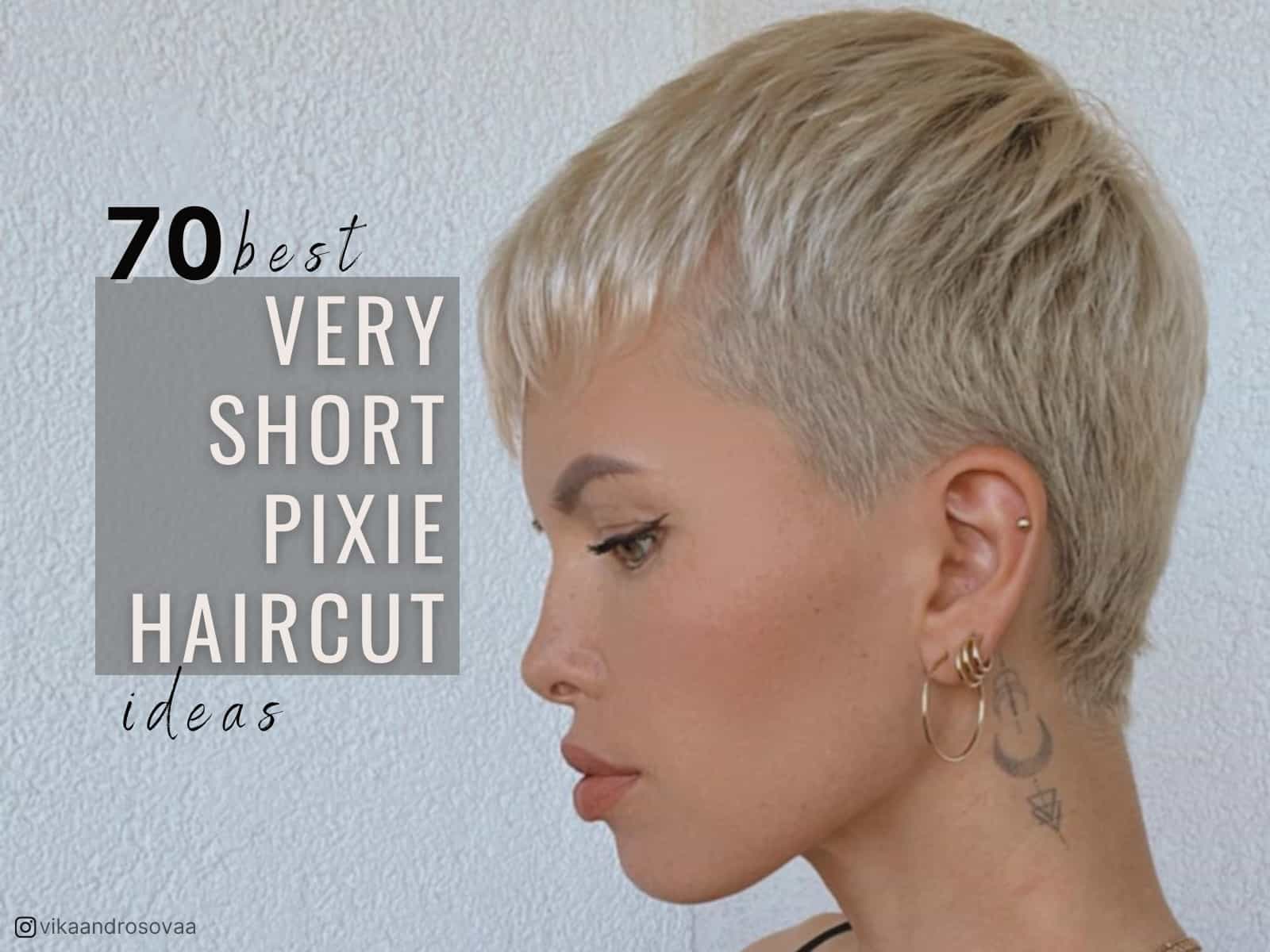 70 Best Very Short Pixie Haircut Ideas For 2023.