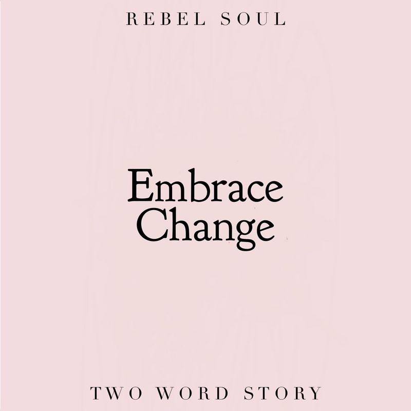 Embrace Change